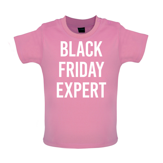 Black Friday Expert Baby T Shirt