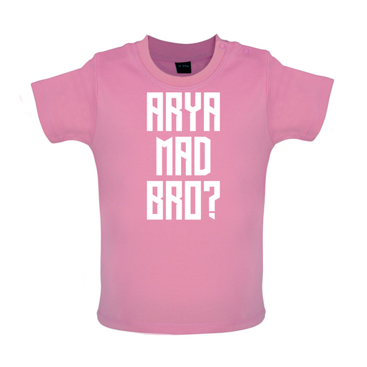 Arya Mad Bro Baby T Shirt