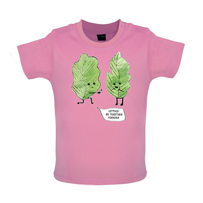 Lettuce Be Together Baby T Shirt