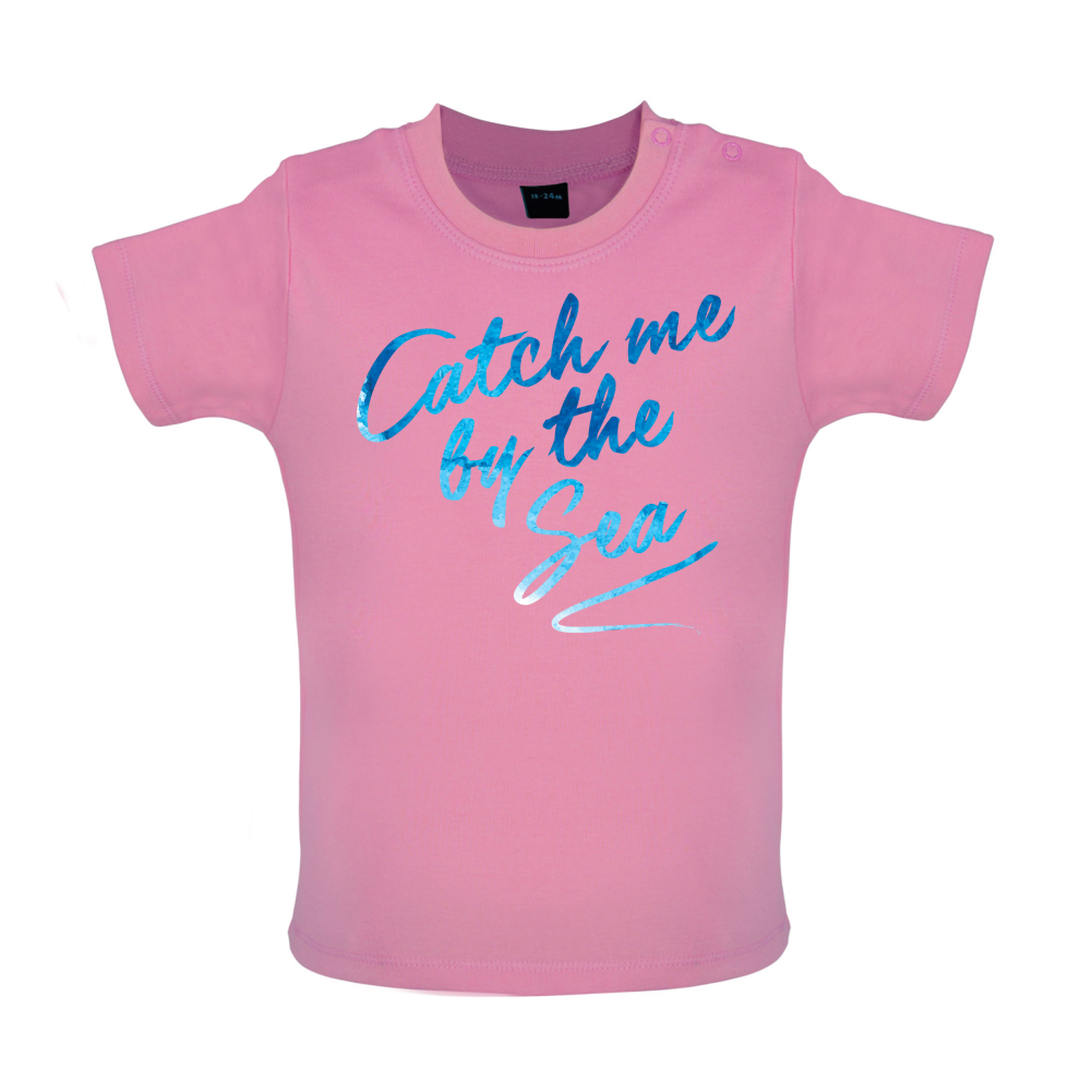 Catch Me By The Sea Baby T Shirt