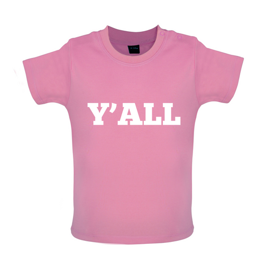 Y'all Baby T Shirt