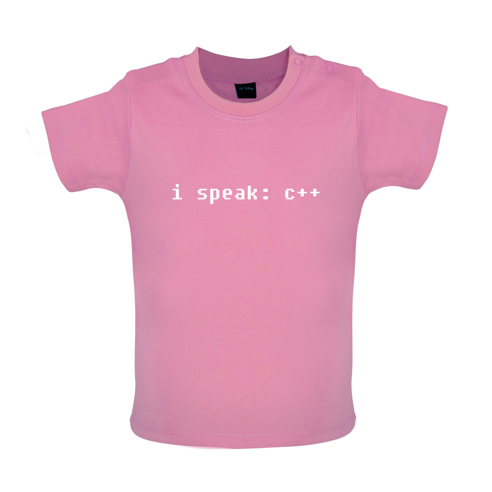 I Speak C Plus Plus Baby T Shirt