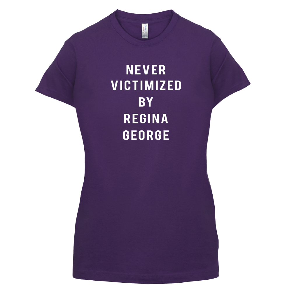 Never Victimized By Regina George T Shirt