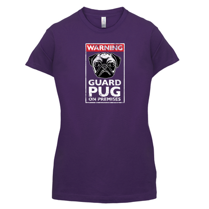 Warning Guard Pug On Premises T Shirt