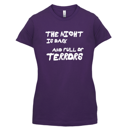 The Night Is Dark And Full Of Terrors T Shirt