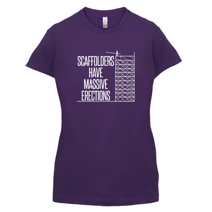 Scaffolders Have Erections T Shirt