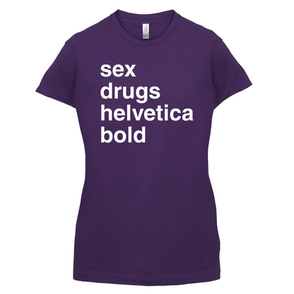 Sex Drugs Helvetica Bold T Shirt