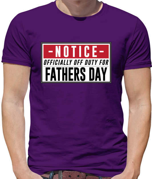 Off Duty Dad Sign T Shirt