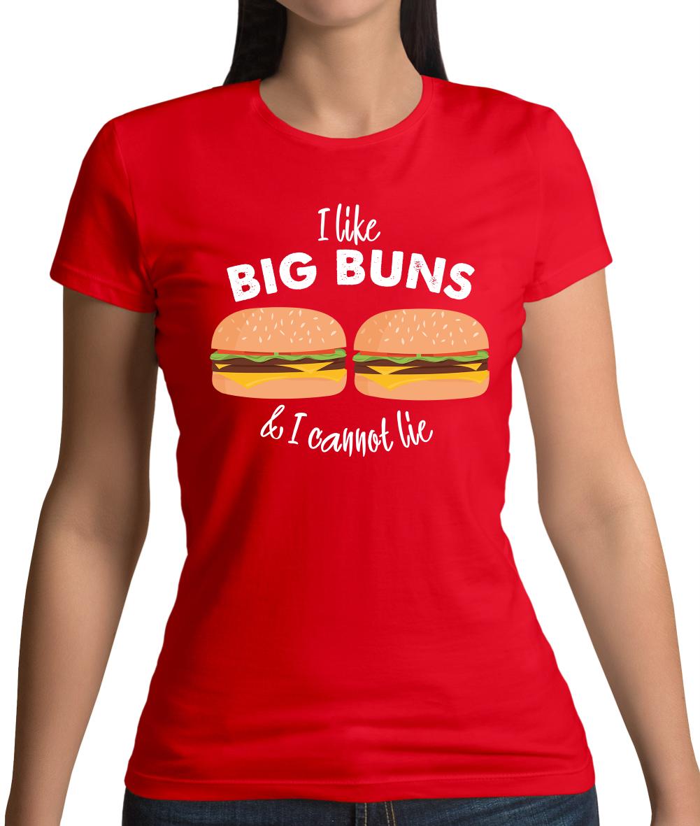 I Like Big Buns  T Shirt