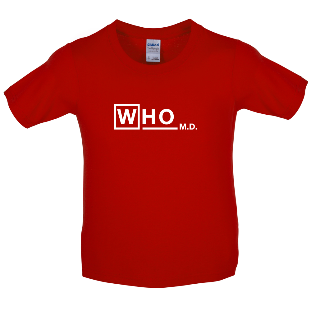 WHO M.D Kids T Shirt