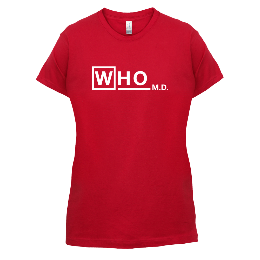 WHO M.D T Shirt