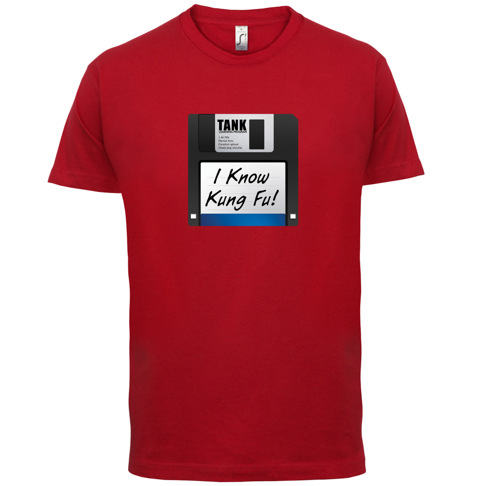 I Know Kung Fu T Shirt