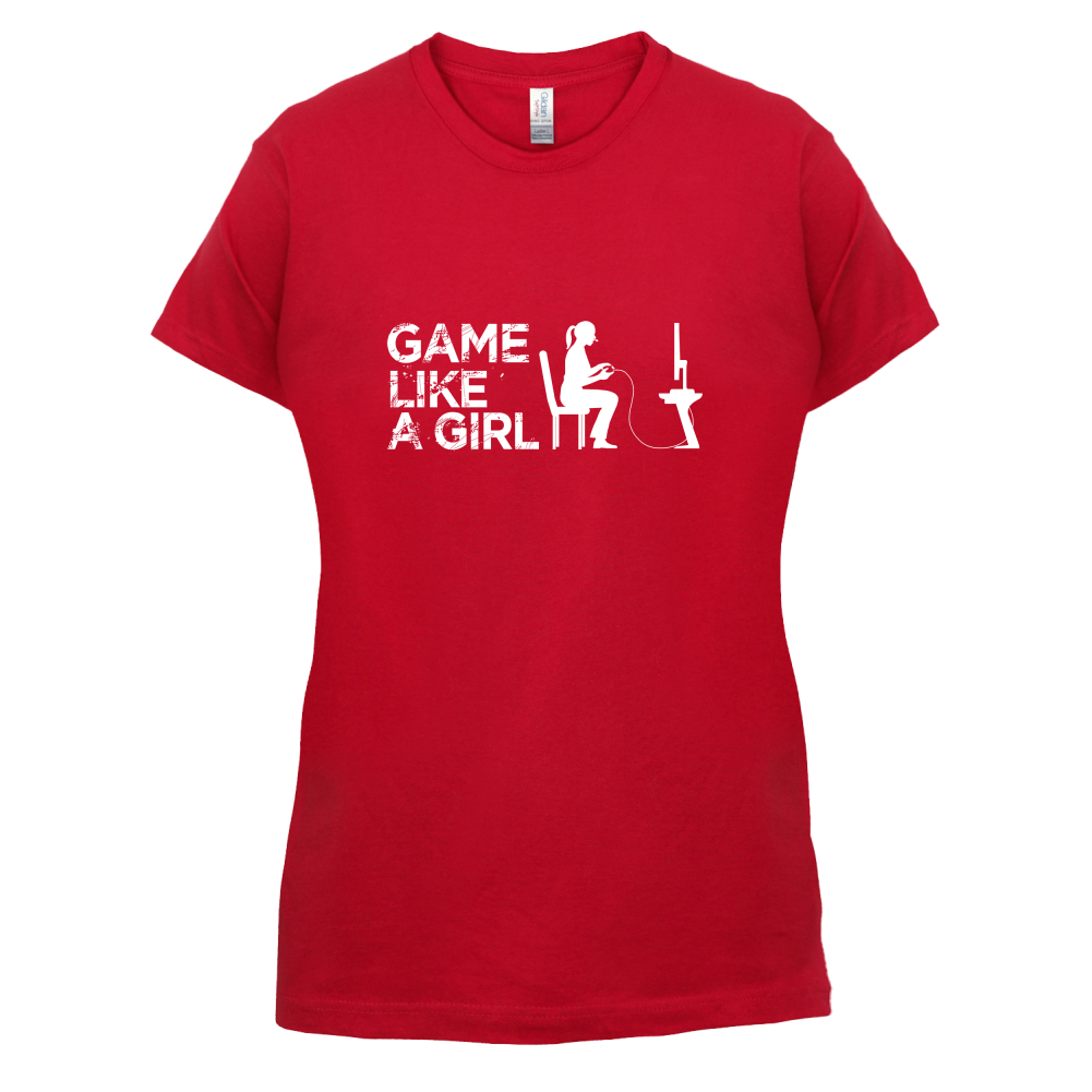 Game Like A Girl T Shirt