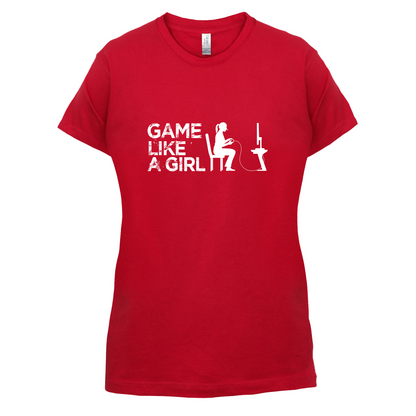 Game Like A Girl T Shirt