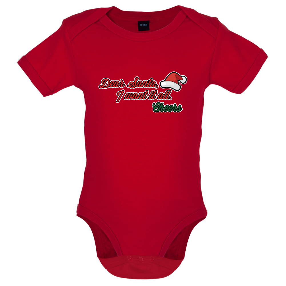 Santa I Want It All Baby T Shirt