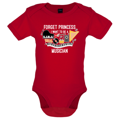 Forget Princess Musician Baby T Shirt