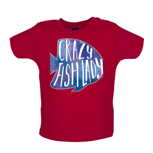 Crazy Fish Lady Baby T Shirt