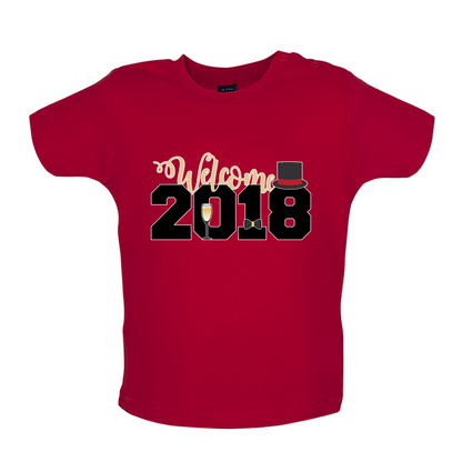Welcome 2018 Baby T Shirt