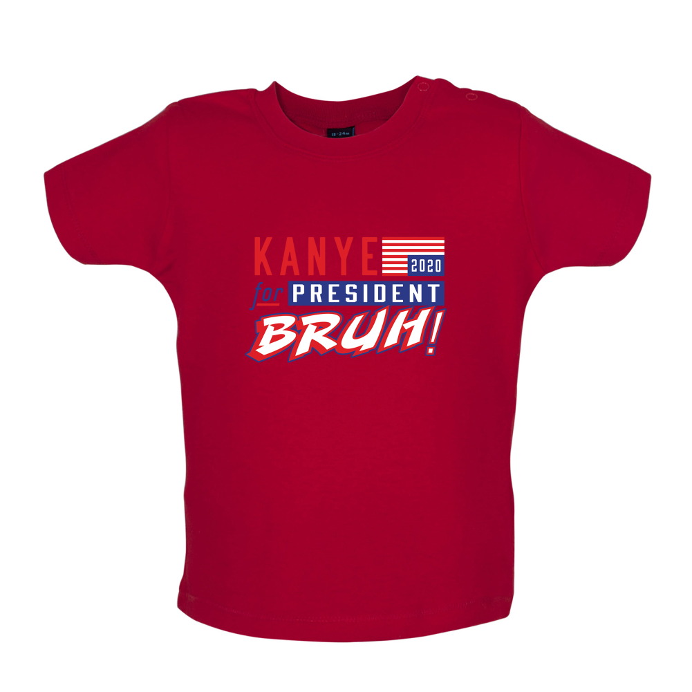 Kanye For President 2020 Baby T Shirt