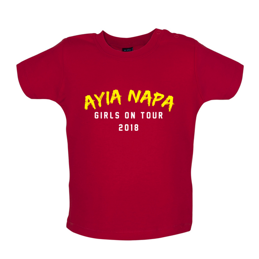 Girls On Tour Ayianapa Baby T Shirt