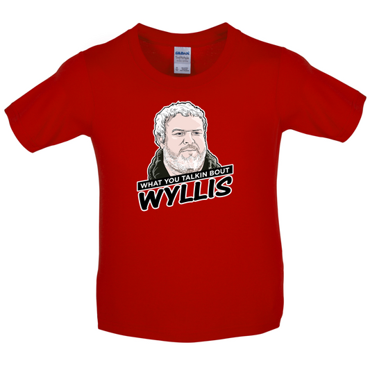 What You Talkin' Wyllis Kids T Shirt