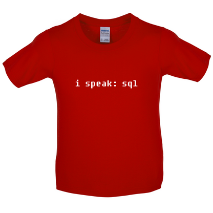 I Speak SQL Kids T Shirt