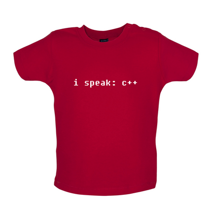 I Speak C Plus Plus Baby T Shirt