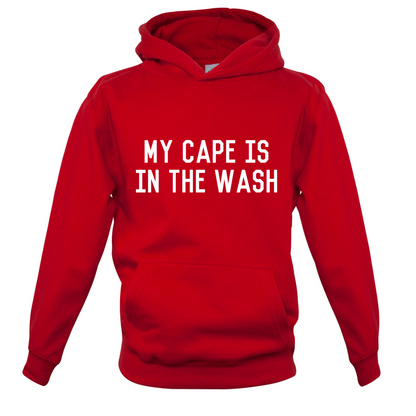 My Cape Is In The Wash Kids T Shirt