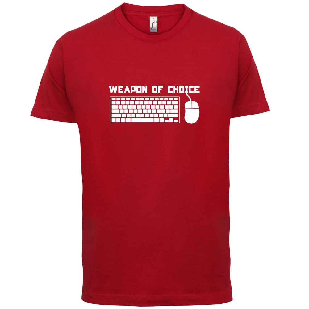 Weapon Of Choice PC T Shirt