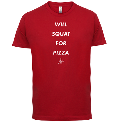 Squat For Pizza T Shirt