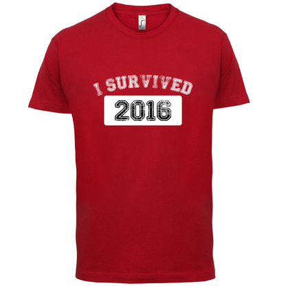 I Survived 2016 T Shirt