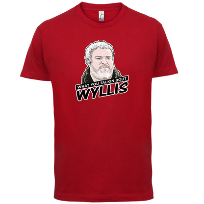 What You Talkin' Wyllis T Shirt