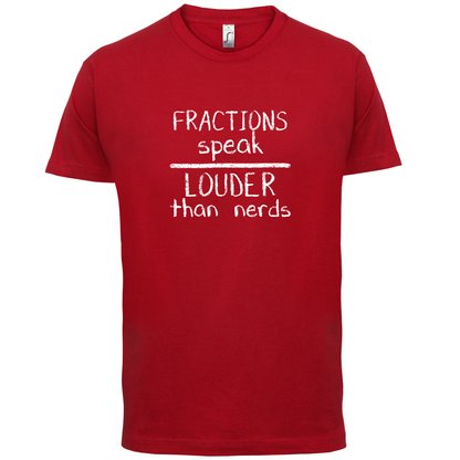 Fractions Louder Than Nerds T Shirt