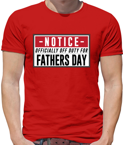 Off Duty Dad Sign T Shirt