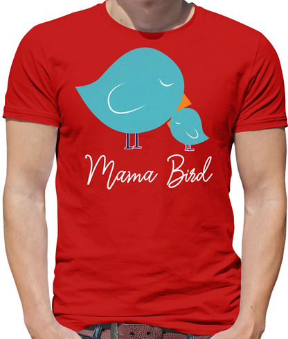 Mama Bird T Shirt