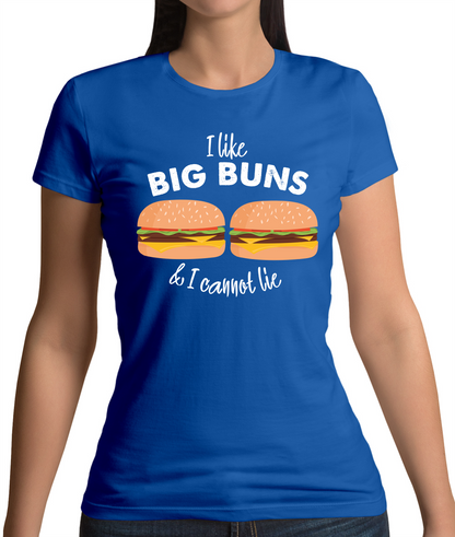 I Like Big Buns  T Shirt