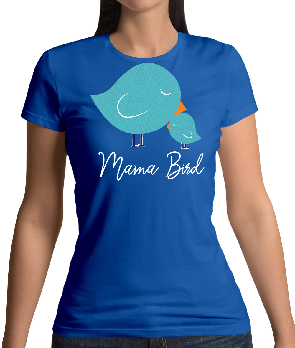 Mama Bird T Shirt