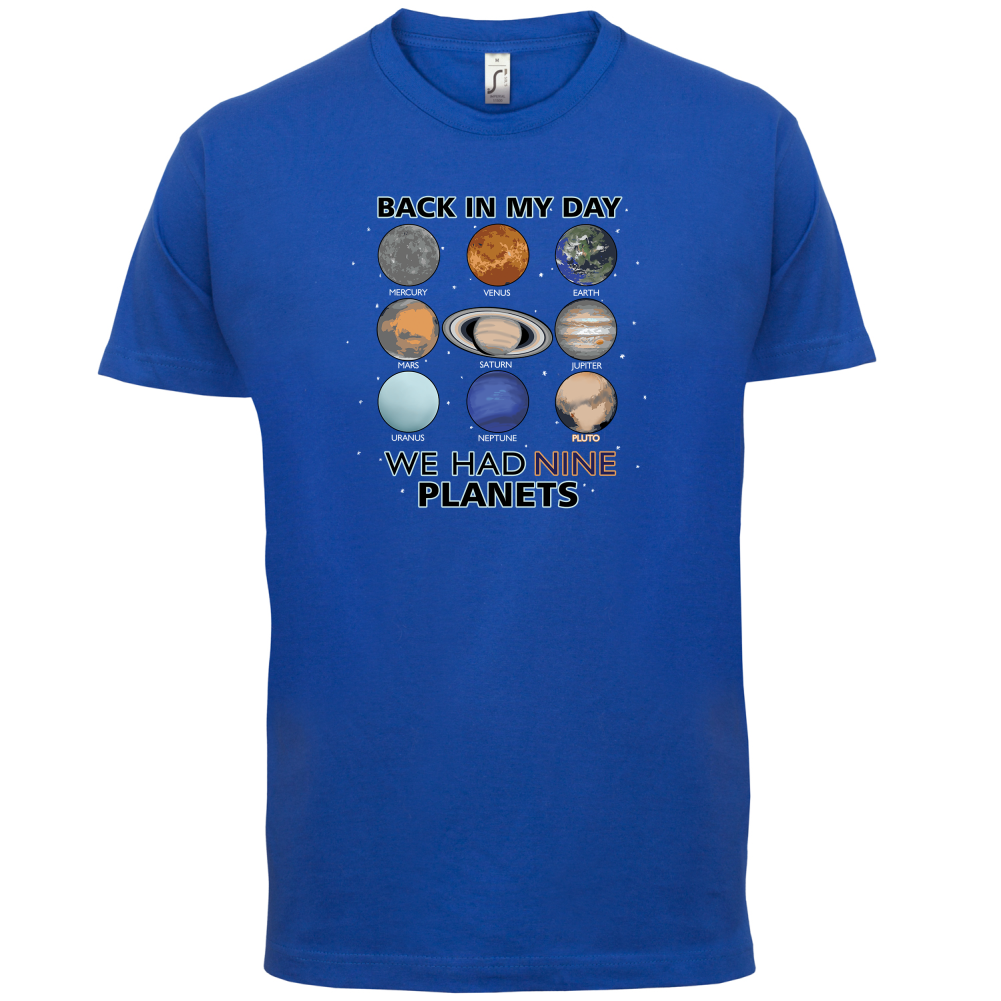 We Had Nine Planets T Shirt