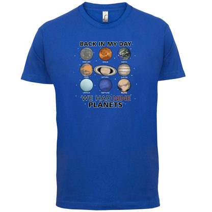 We Had Nine Planets T Shirt