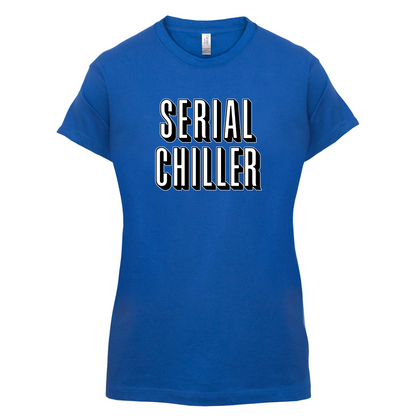 Serial Chiller T Shirt