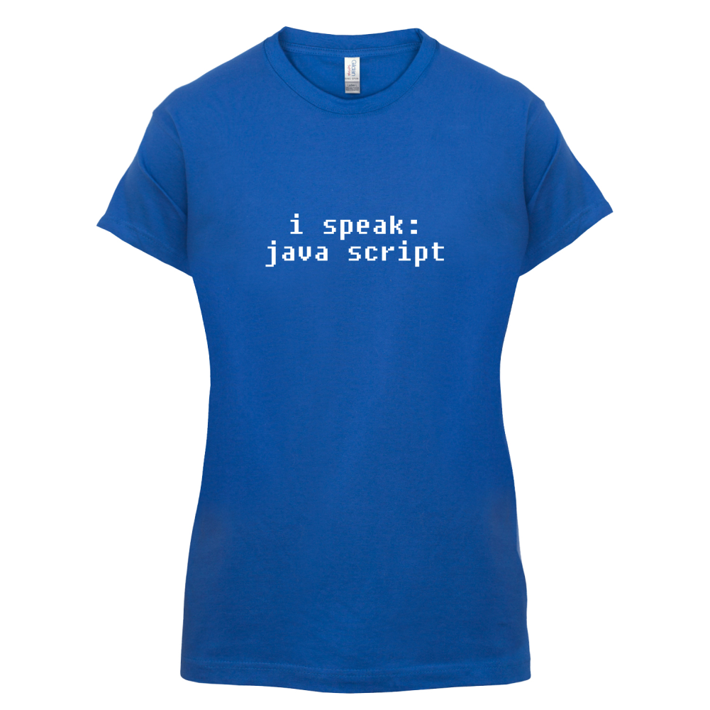 I Speak Javascript T Shirt