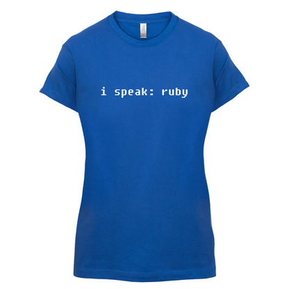 I Speak Ruby T Shirt