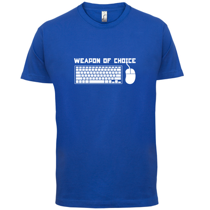 Weapon Of Choice PC T Shirt