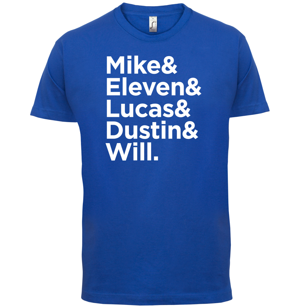 Mike & Eleven & Lucas & Will.. T Shirt