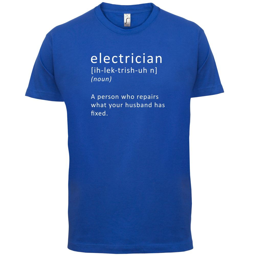Electrician Definition T Shirt