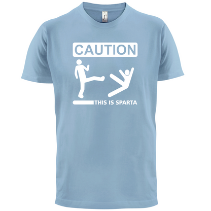 Caution This Is Sparta T Shirt