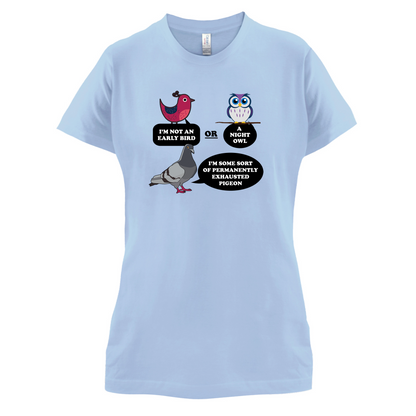 Not An Early Bird T Shirt