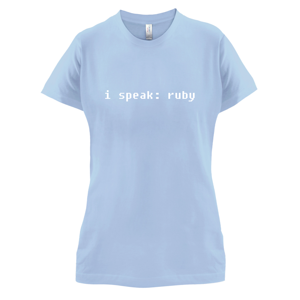 I Speak Ruby T Shirt