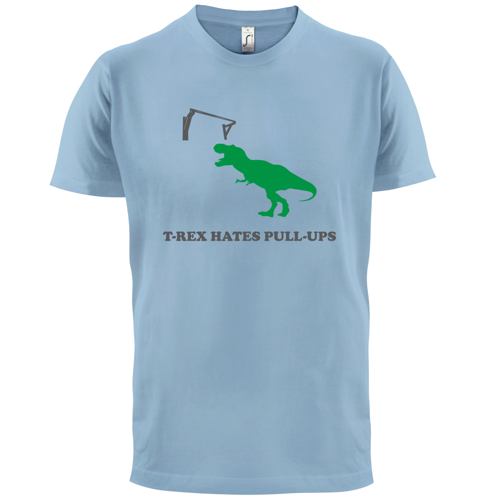 T-Rex Hates Pull-Ups T Shirt