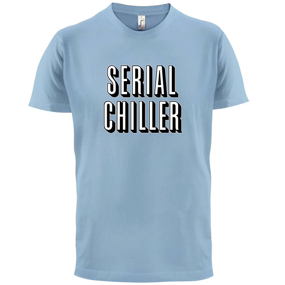 Serial Chiller T Shirt